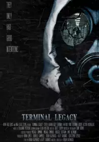 Plakat filmu Terminal Legacy