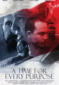 Plakat filmu A Time For Every Purpose