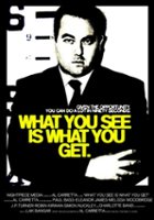 plakat filmu What You See Is What You Get 