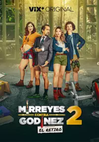 Plakat filmu Mirreyes contra God&iacute;nez 2: El retiro