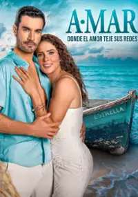 Plakat serialu A.Mar: Donde El Amor Teje Sus Redes