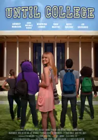 Plakat filmu Until College