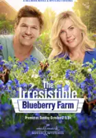 plakat filmu The Irresistible Blueberry Farm