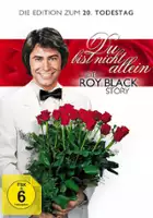 plakat filmu Du bist nicht allein - Die Roy Black Story