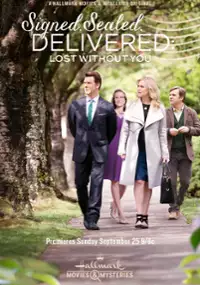 Plakat filmu Signed, Sealed, Delivered: Lost Without You