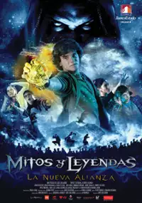 Plakat filmu Mitos y leyendas: La nueva alianza