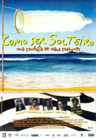 plakat filmu Como Ser Solteiro