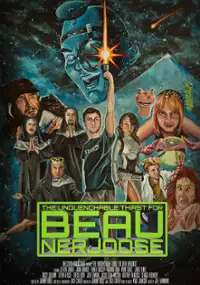 Plakat filmu The Unquenchable Thirst for Beau Nerjoose