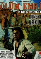plakat filmu Kara Murat ölüm emri