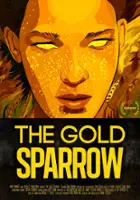plakat filmu The Gold Sparrow