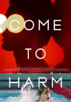 plakat filmu Come to Harm