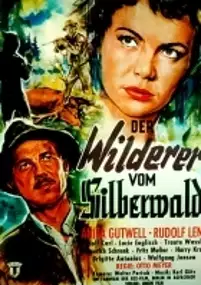Plakat filmu Der Wilderer vom Silberwald