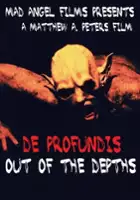 plakat filmu De Profundis: Out of the Depths