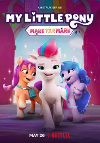 Plakat serialu My Little Pony: Zmieniaj świat