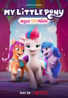 plakat serialu My Little Pony: Zmieniaj świat