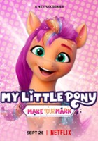 plakat - My Little Pony: Zmieniaj świat (2022)