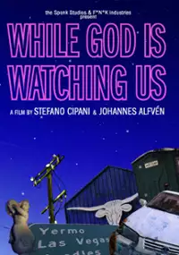 Plakat filmu While God Is Watching Us