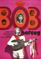 plakat filmu Bob herceg