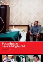 plakat filmu Postadresse: 2640 Schlöglmühl