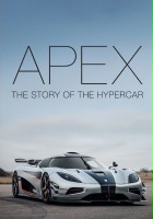 plakat filmu APEX: Historia supersamochodu