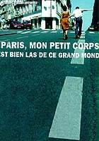 plakat filmu Paris, mon petit corps est bien las de ce grand monde
