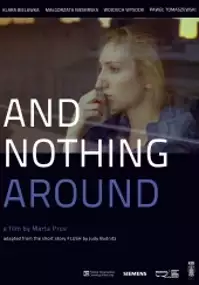 Plakat filmu I nic dookoła