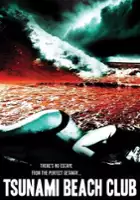 plakat filmu Tsunami Beach Club 