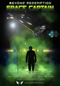 Plakat filmu Beyond Redemption: Space Captain