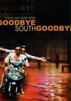 plakat filmu Goodbye, South, Goodbye