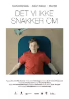 Oliver Dahl / Det vi ikke snakker om