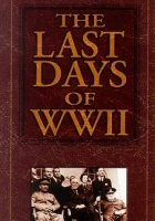 plakat filmu Ostatnie dni II wojny światowej