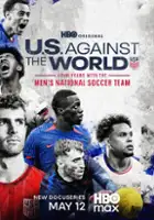 plakat filmu U.S. Against the World: Four Years with the Men's National Soccer Team