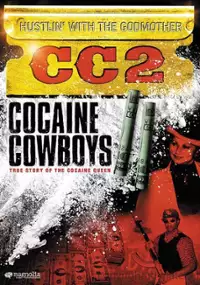 Plakat filmu Cocaine Cowboys 2
