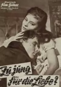 Plakat filmu Zu jung für die Liebe?