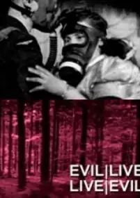 Plakat filmu Live/Evil - Evil/Live