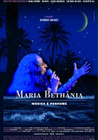 plakat filmu Maria Bethania, muzyka pachnąca tęsknotą