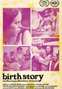 Plakat filmu Birth Story: Ina May Gaskin and The Farm Midwives