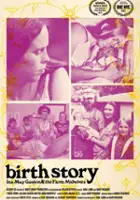 plakat filmu Birth Story: Ina May Gaskin and The Farm Midwives