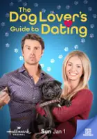 Mikaela Dyke / The Dog Lover's Guide to Dating