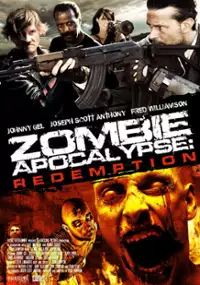 Plakat filmu Zombie Apocalypse: Redemption