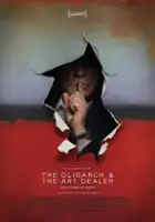 plakat filmu Oligarcha i marszand