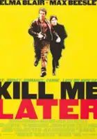 Marcel Maillard / Zabij mnie p&oacute;źniej