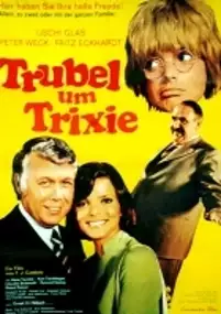Plakat filmu Trubel um Trixie