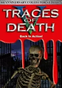 Plakat filmu Traces of Death V: Back in Action