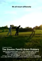 Sara Rae Foster / The Stanton Family Grave Robbery