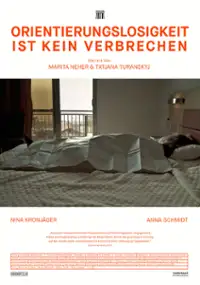 Plakat filmu Orientierungslosigkeit ist kein Verbrechen