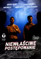 plakat filmu Niewłaściwe postępowanie