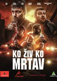 Plakat filmu Ko živ, ko mrtav