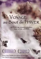 Erik Lapied / Voyage au bout de l'Hiver