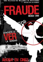 plakat filmu Fraude: México 2006